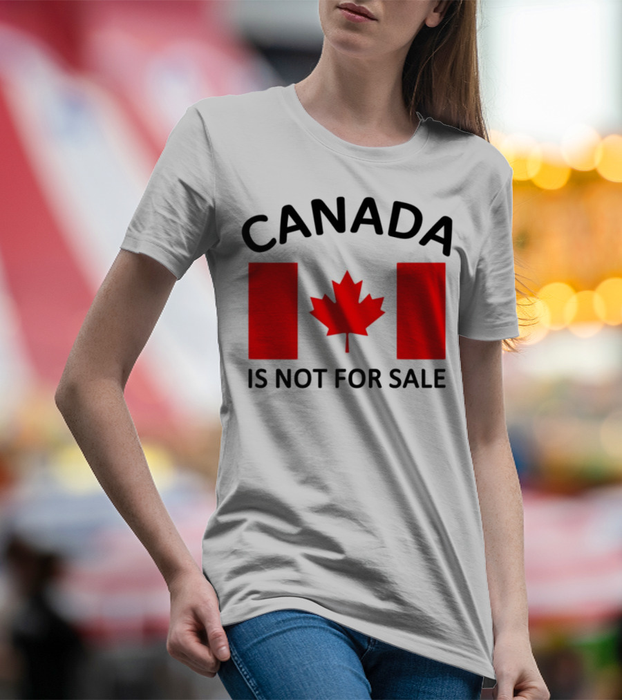 Mike Myers Canada Is Not For Sale Maple Leaf Flag T-Shirt