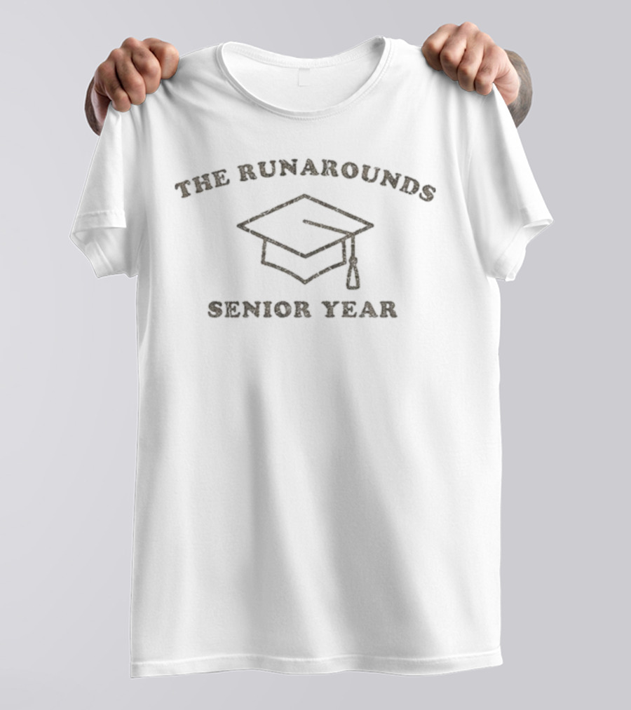 The Runarounds Senior Year Graduation Cap T-Shirt