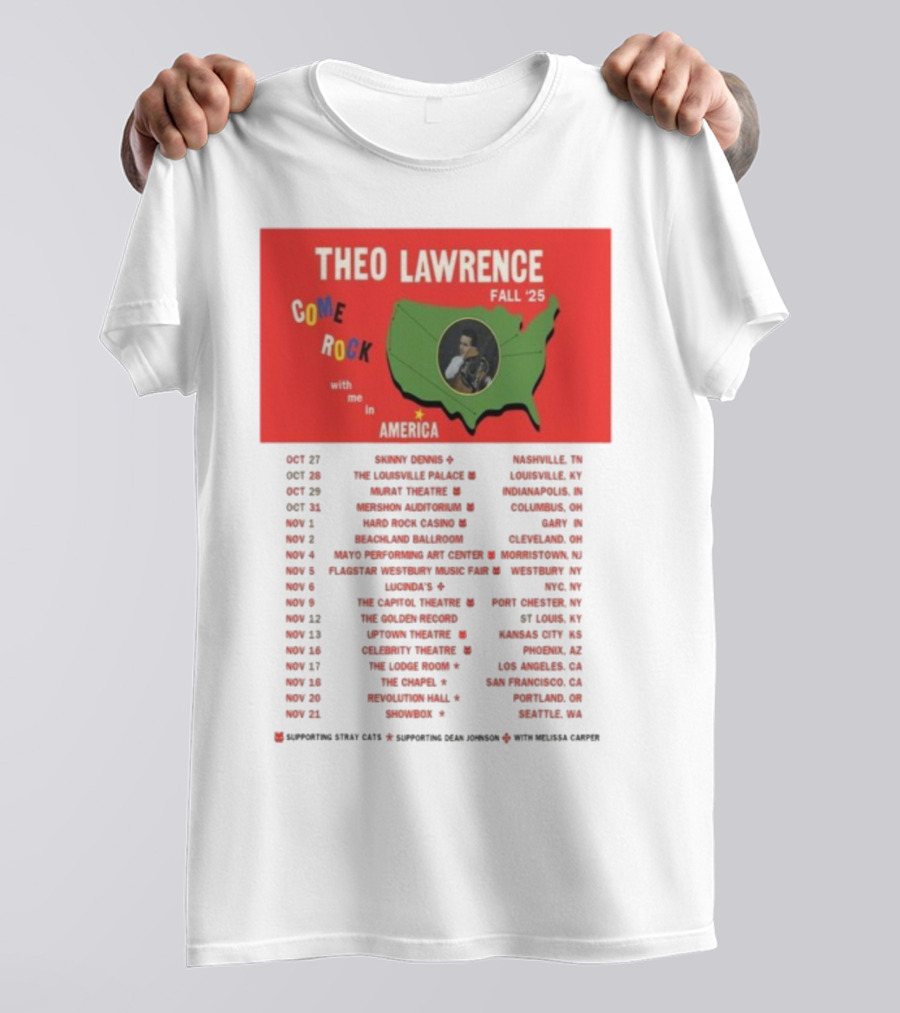 Theo Lawrence Fall 2025 Come Rock With Me In America Tour Dates And Cities T-Shirt