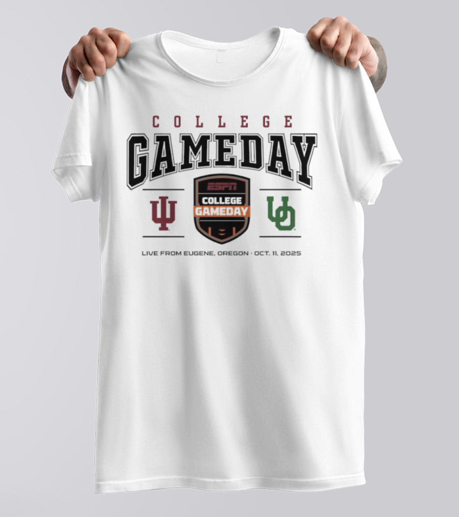 College GameDay Indiana Vs Oregon Live From Eugene Oct 11 2025 ESPN T-Shirt
