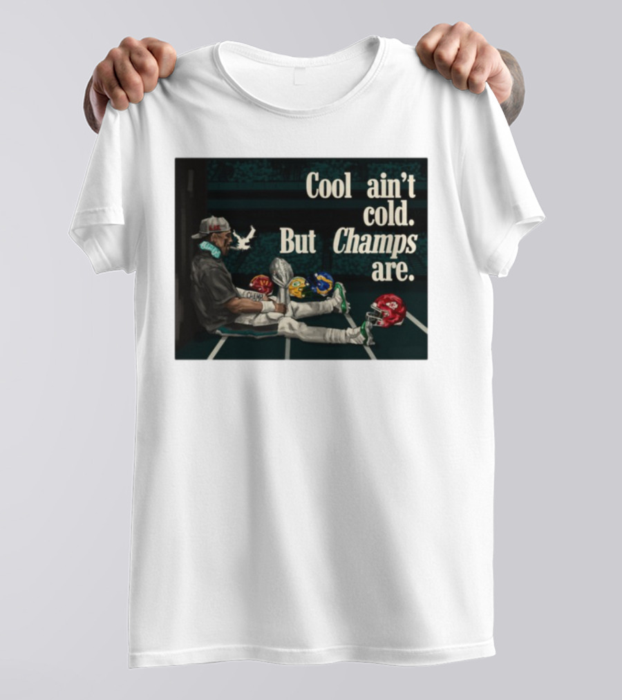 Cool Ain't Cold But Champs Are Football Helmets Trophy Stadium Scene T-Shirt