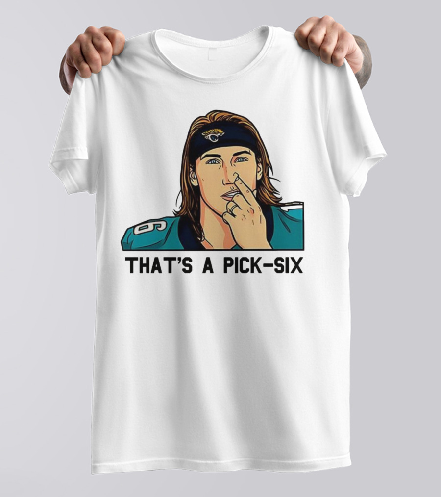 Trevor Lawrence Jacksonville Jaguars That’s A Pick Six Nose Picking T-Shirt