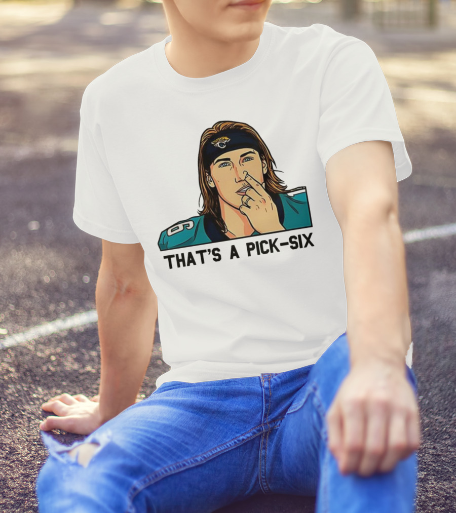 Trevor Lawrence Jacksonville Jaguars That’s A Pick Six Nose Picking T-Shirt