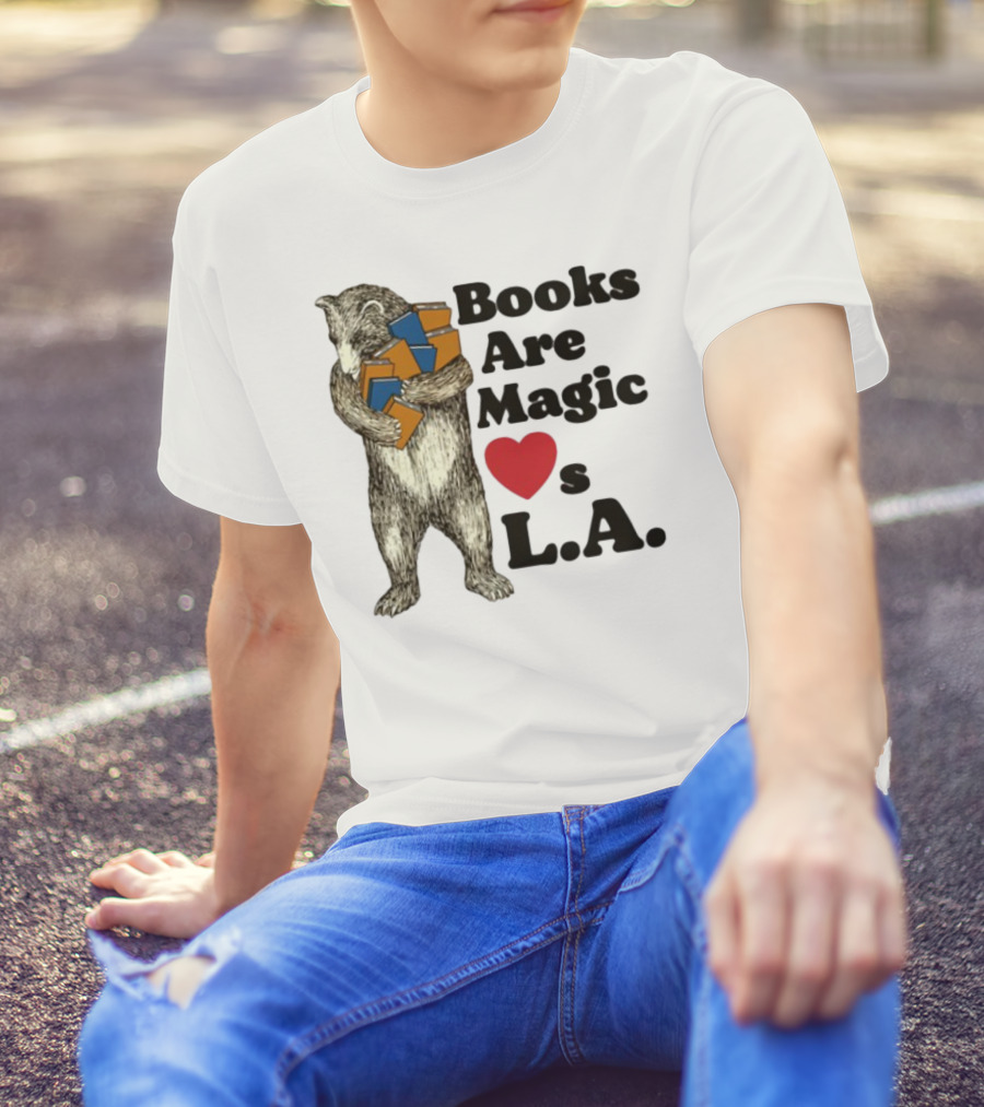Books Are Magic Loves L.A. Bear With Books Illustration T-Shirt