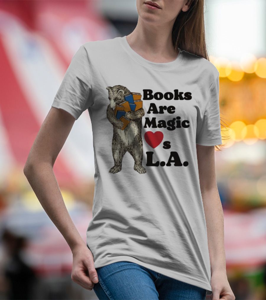 Books Are Magic Loves L.A. Bear With Books Illustration T-Shirt