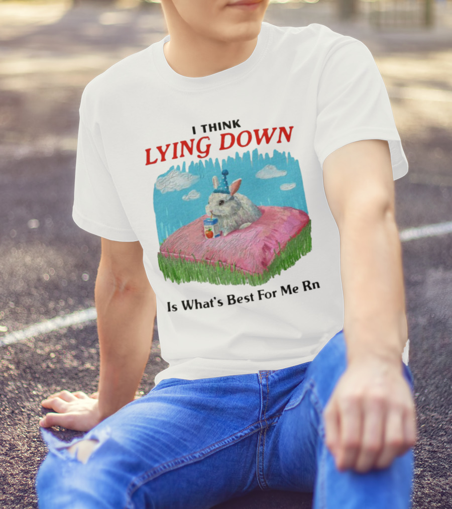 I Think Lying Down Bunny With Party Hat And Juice Box Pillow Clouds T-Shirt