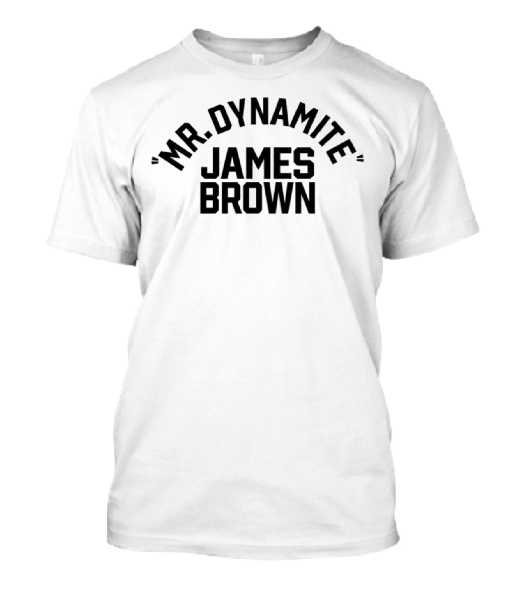 I've Got Soul And I'm Super Bad Mr. Dynamite James Brown T-Shirt