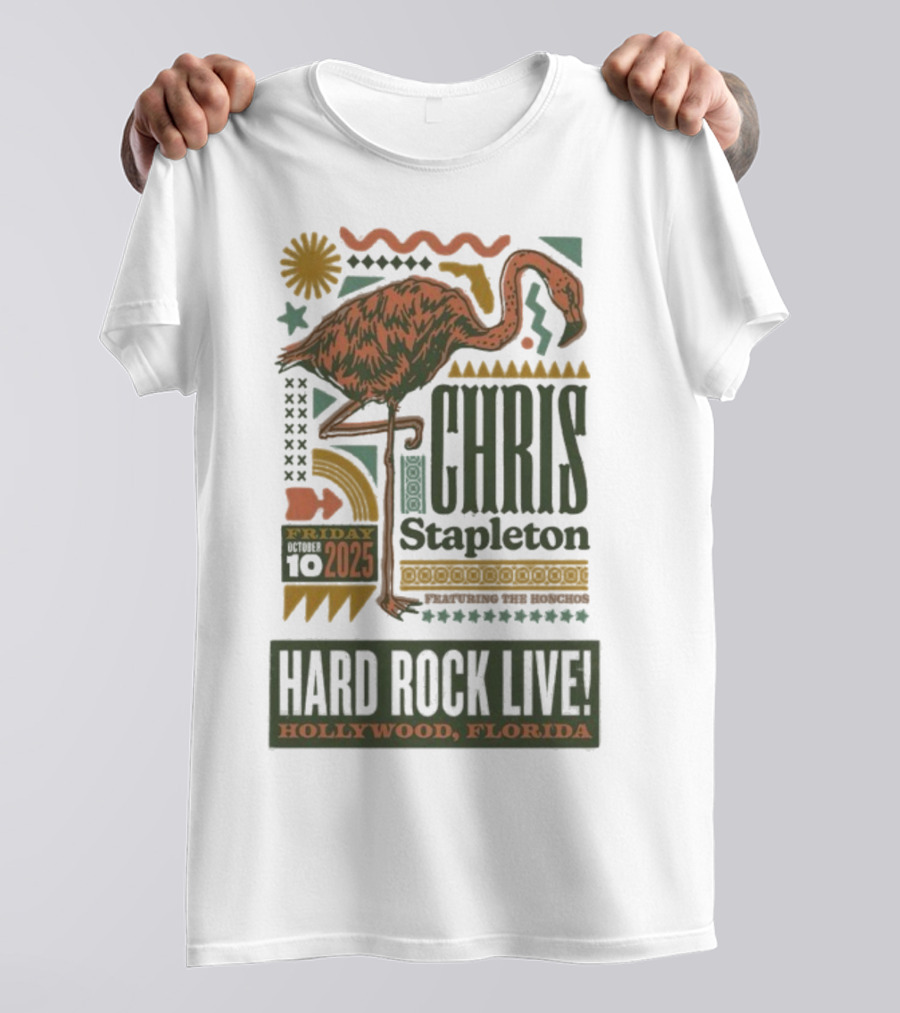 Chris Stapleton Hard Rock Live Hollywood Florida Friday 10 2025 Flamingo T-Shirt