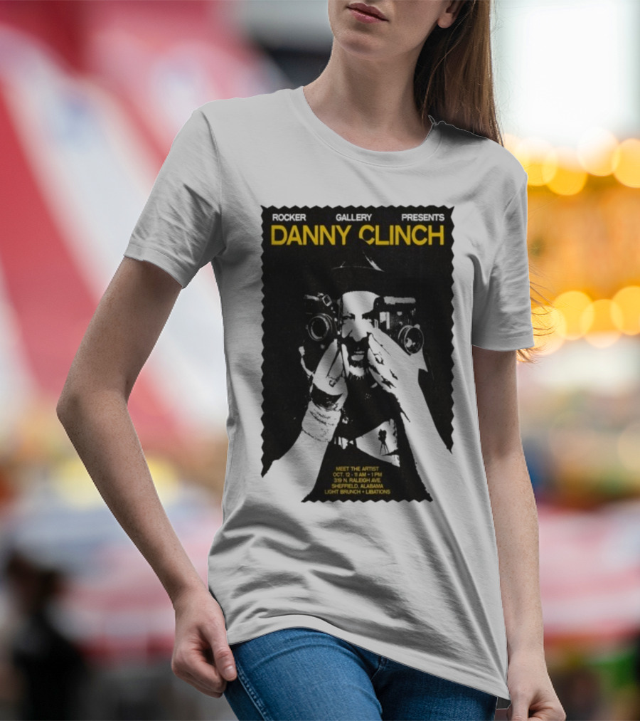 Danny Clinch Meet The Artist Event October 12 2025 Sheffield Alabama 319 N Raleigh Ave Light Brunch And Libations T-Shirt