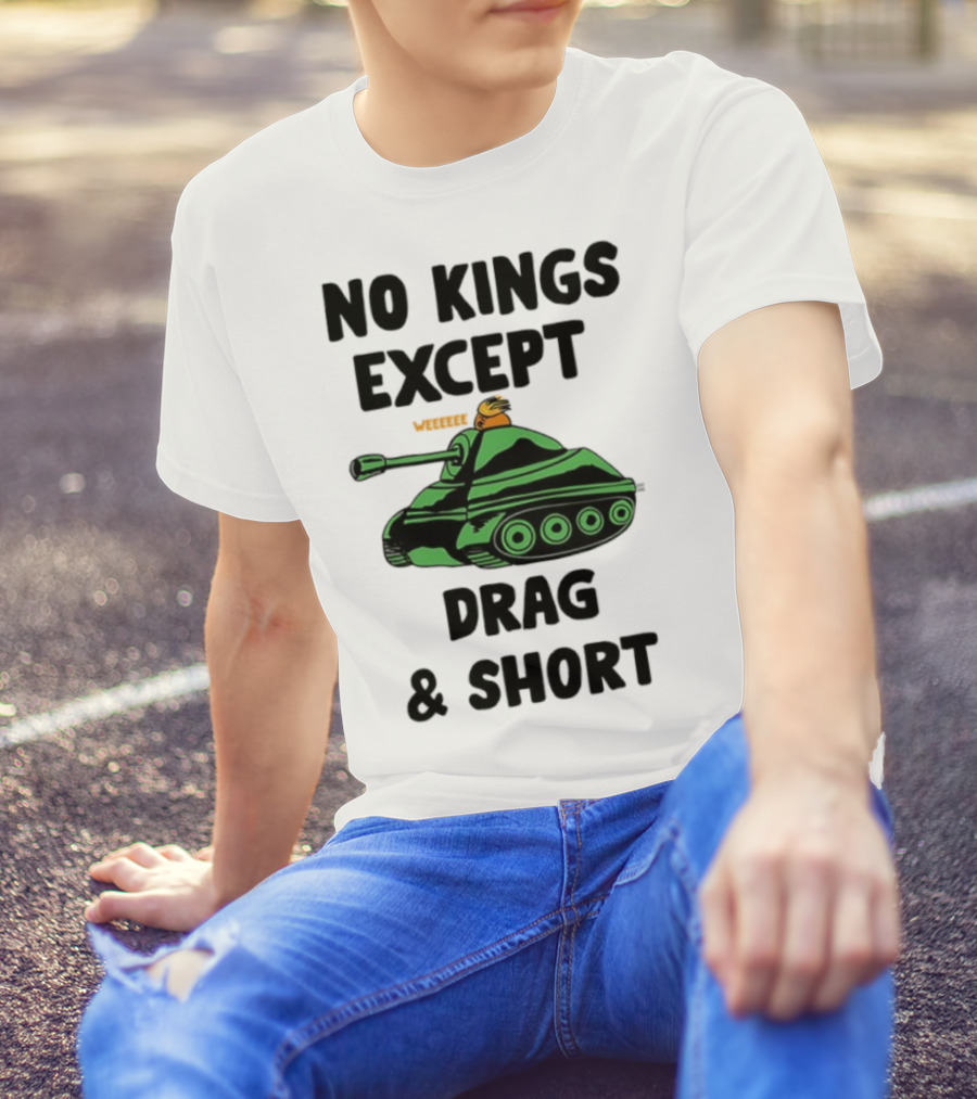 No Kings Except Drag Tank Cartoon शीर्षक T-Shirt