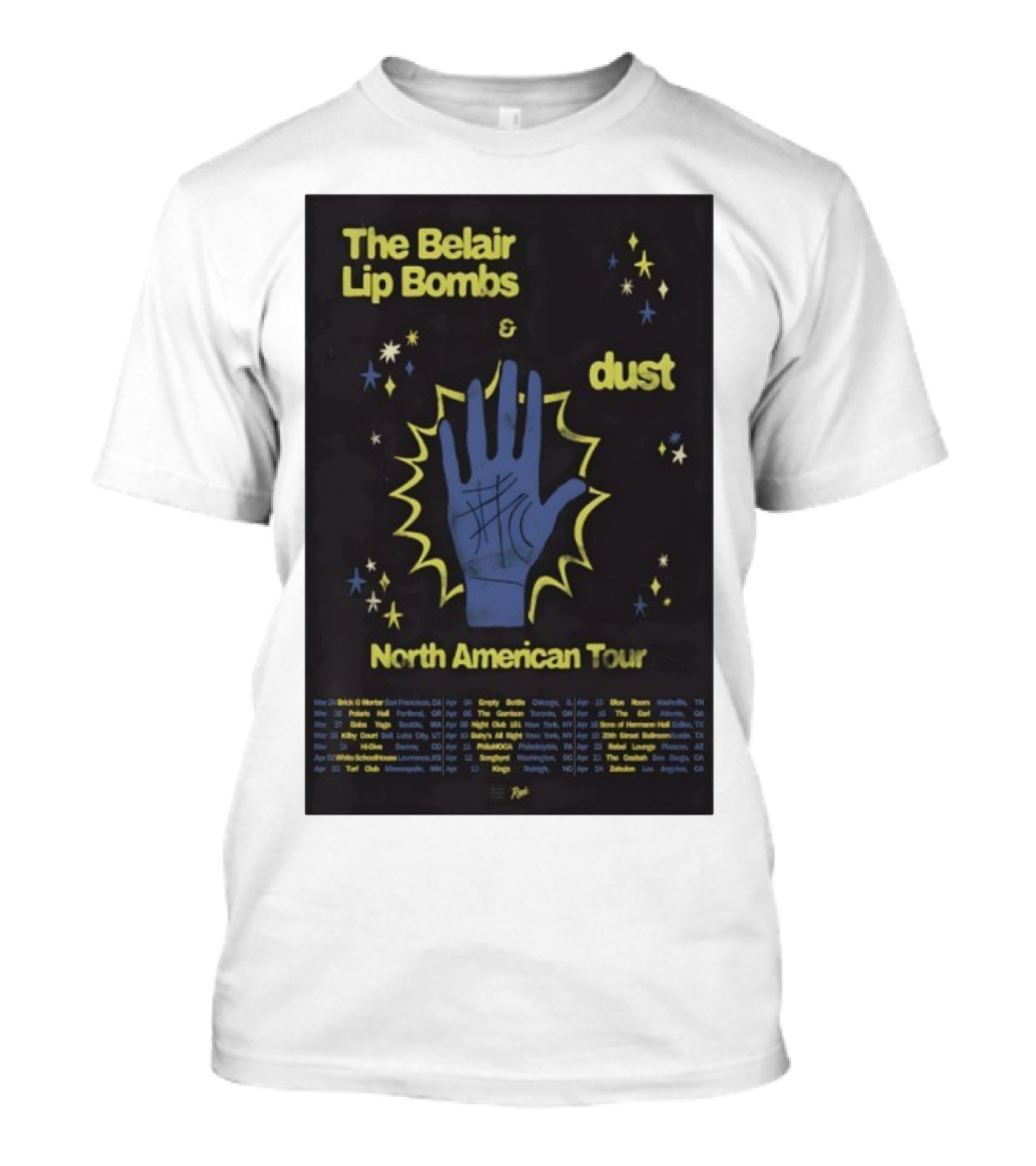 The Belair Lip Bombs Dust North American Tour 2025 Concert Venues And Dates T-Shirt