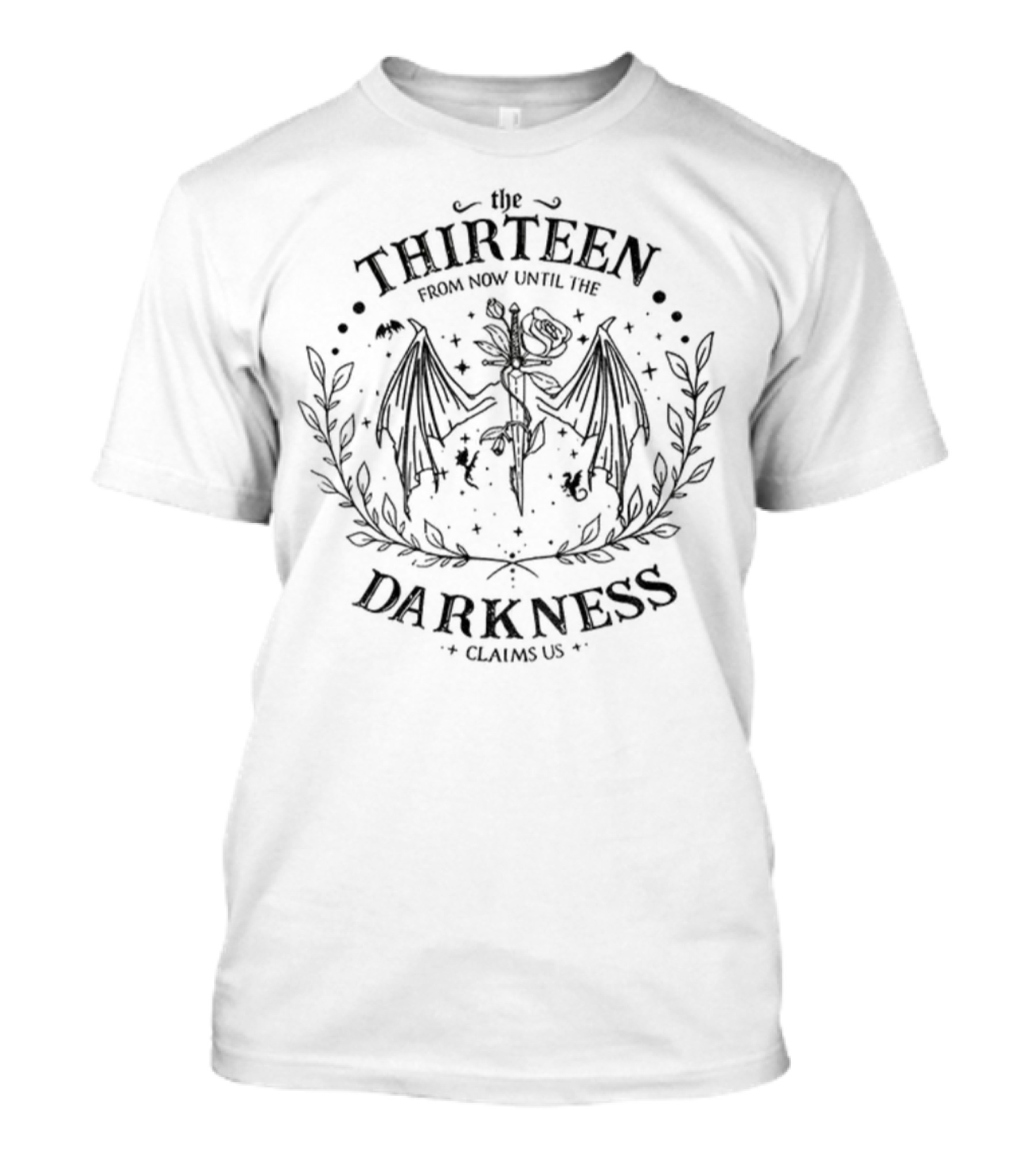 The Roaming Reader Thirteen Embrace Until Darkness Claims T-Shirt