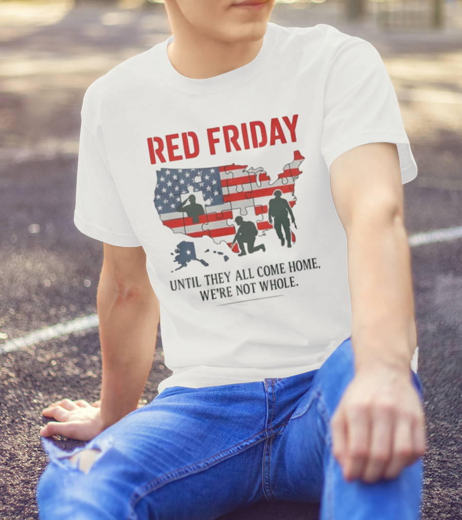Red Friday Until They All Come Home USA Flag Puzzle Military Silhouettes T-Shirt