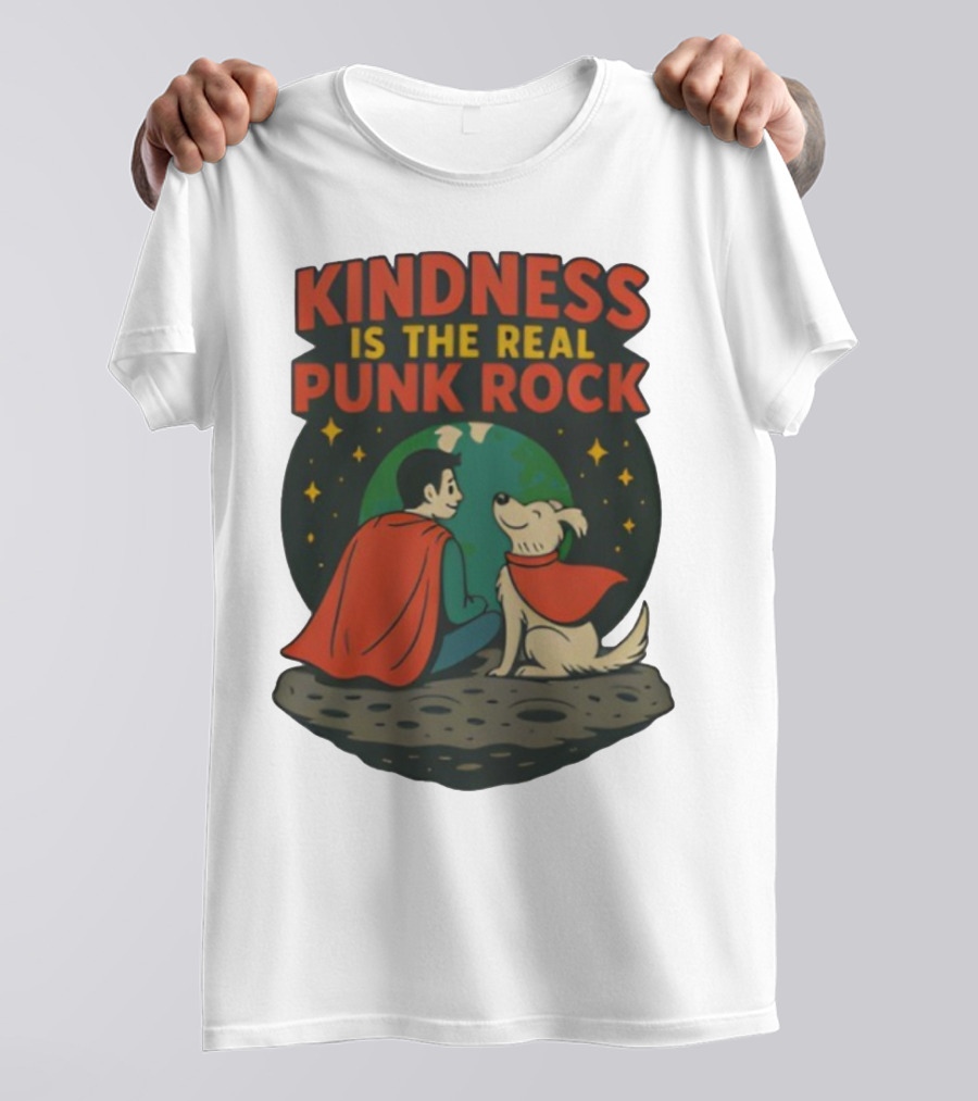 Kindness Is The Real Punk Rock Superman And Krypto Cartoon T-Shirt