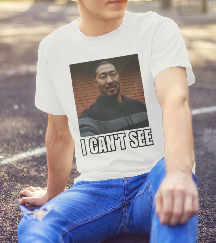 I Can't See I Can't See Andrew Ahn T-Shirt