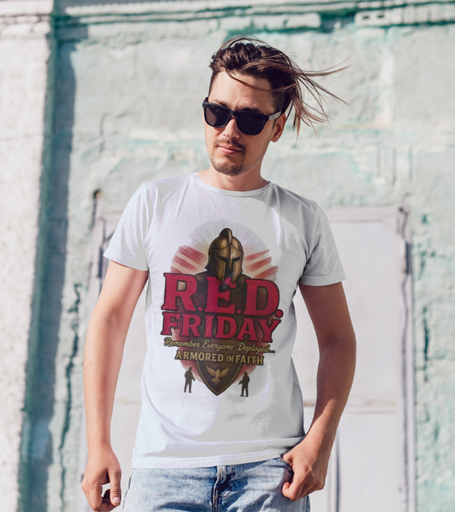 R.E.D. Friday Remember Everyone Deployed Armored In Faith Helmet Shield Eagle T-Shirt