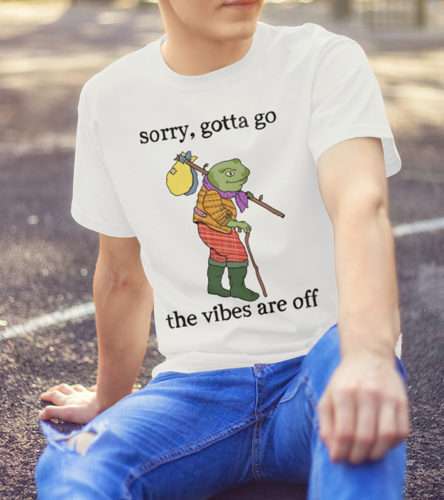 Sorry Gotta Go Frog Backpack Walking Stick Outfit Vibes Off T-Shirt