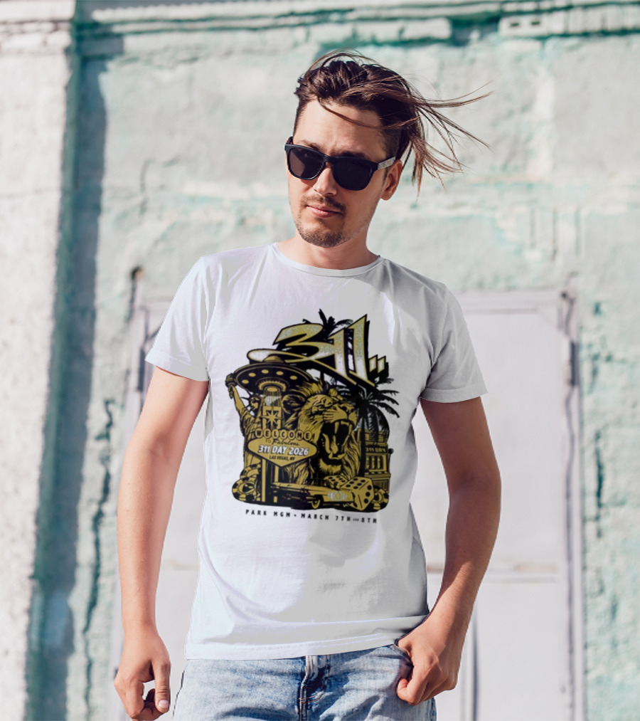 311 Day 2026 Las Vegas March 7 8 Welcome To Fabulous Lion Casino Dice Palm Trees T-Shirt