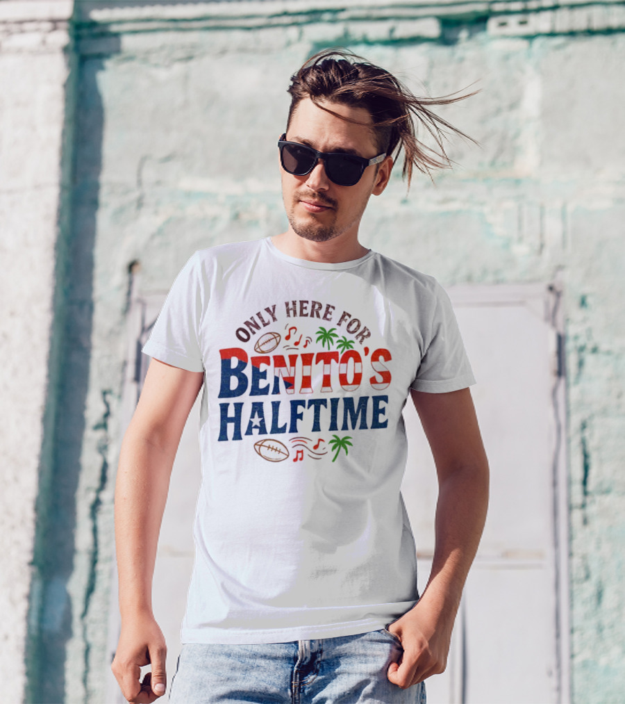 Only Here For Benito's Halftime Super Bowl Football Music Palms T-Shirt