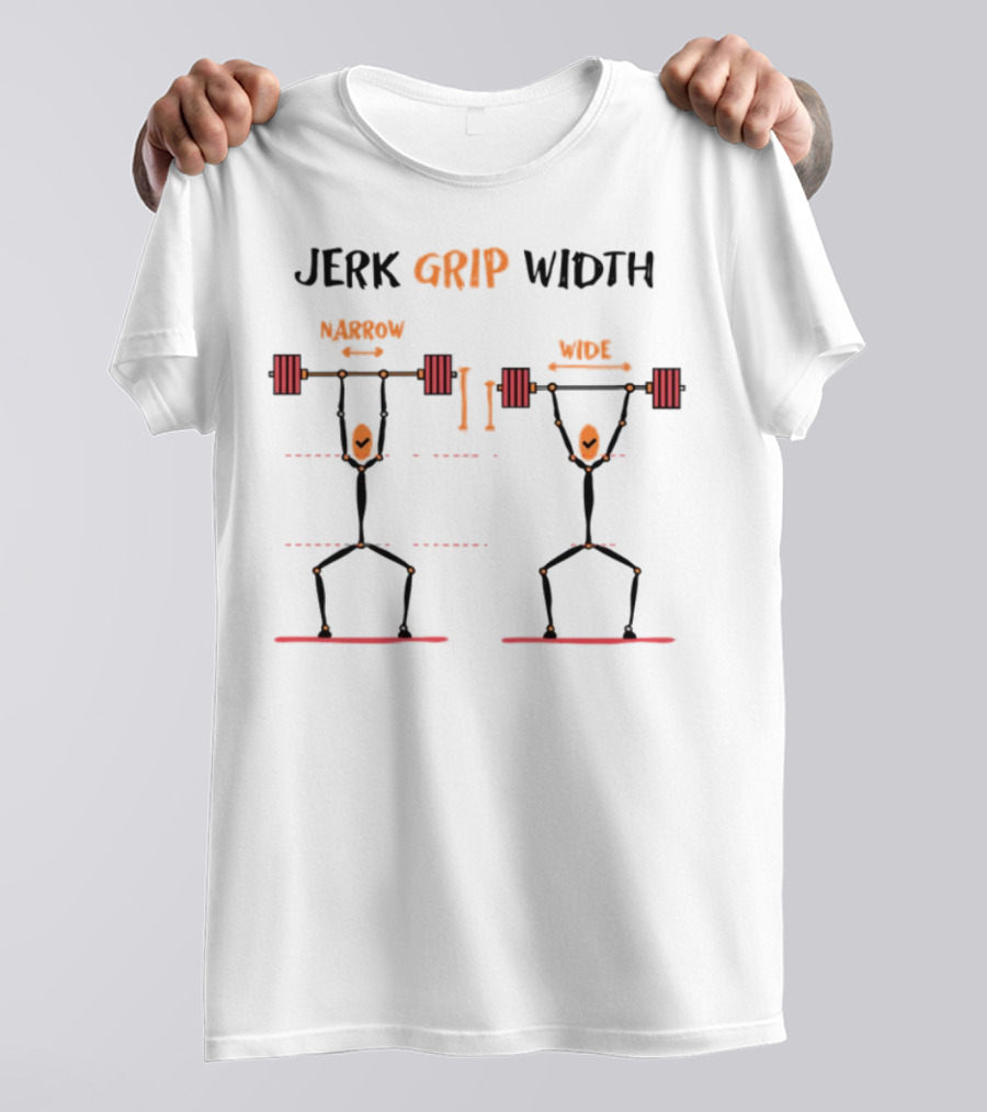 Jerk Grip Width Narrow Versus Wide Weightlifting Technique T-Shirt