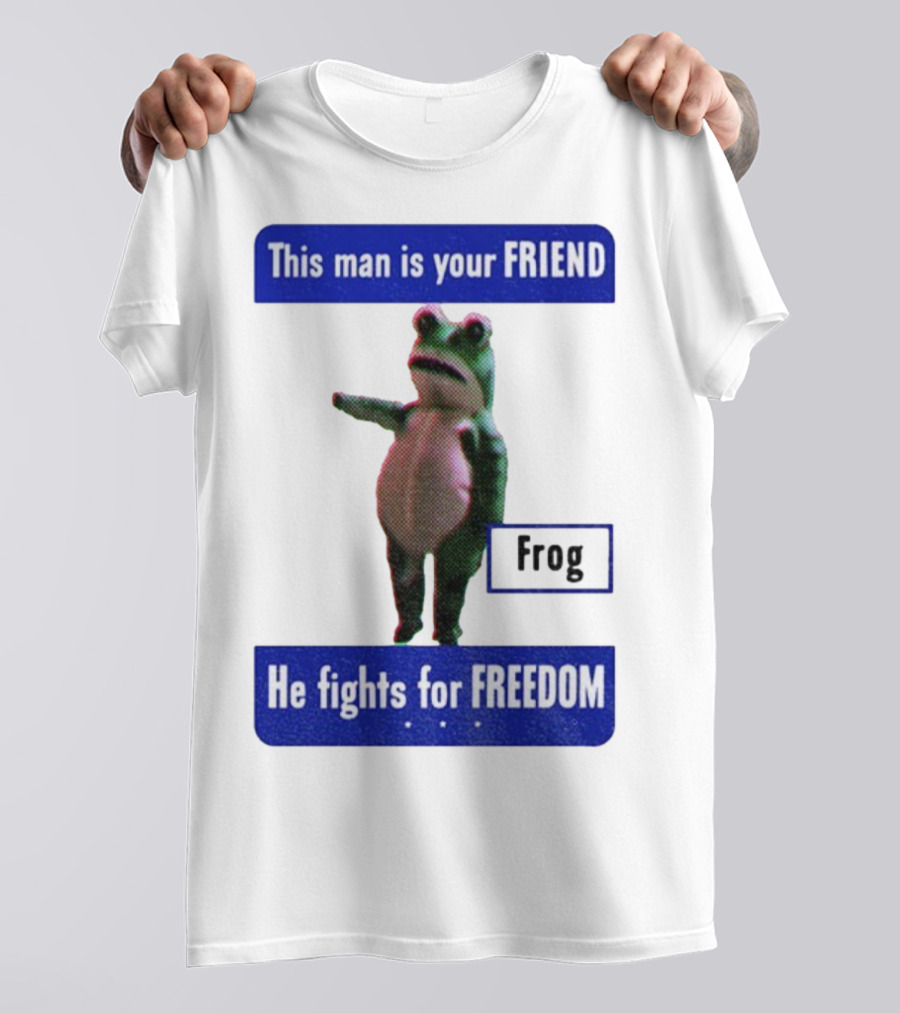 Portland Frog This Man Is Your Friend He Fights For Freedom Anti-ICE T-Shirt