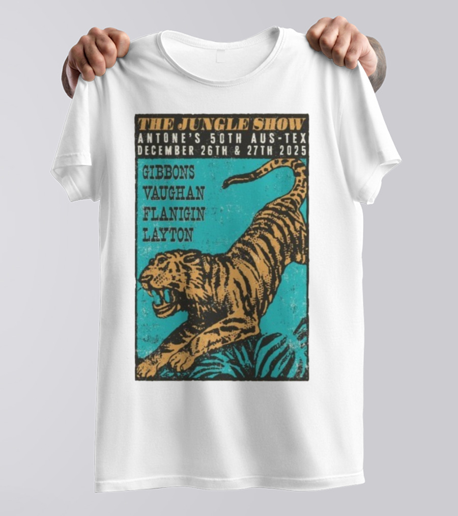 The Jungle Show Antone’s 50th Aus-Tex December 26-27 2025 Gibbons Vaughan Flanigin Layton Tiger T-Shirt