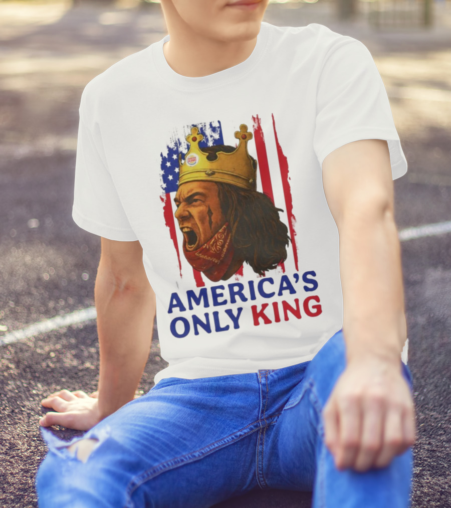 America's Only King Burger King Crown USA Theme T-Shirt