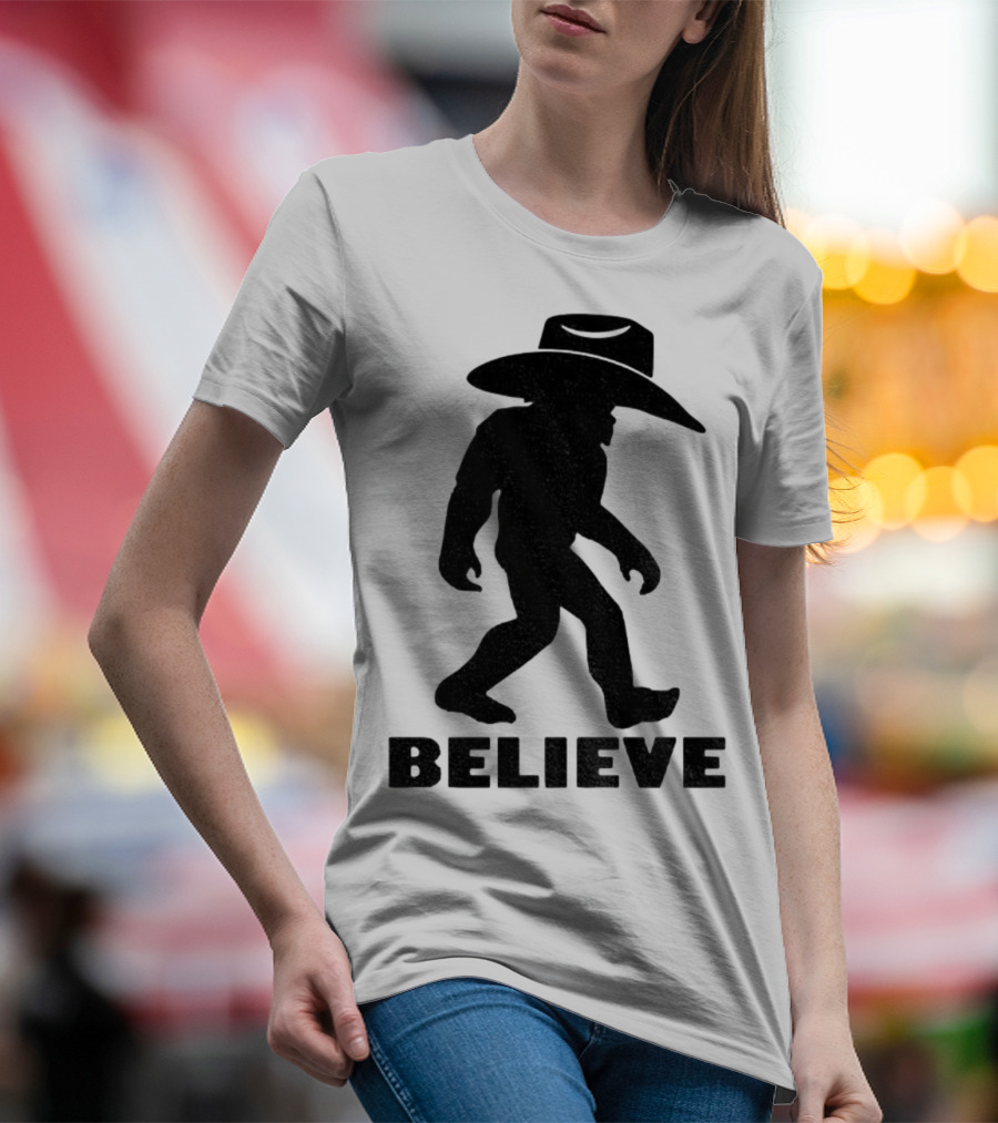 Believe Bigfoot Cowboy Hat Western Myth Legend T-Shirt