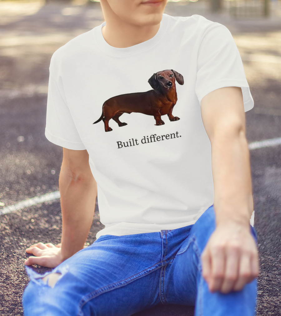 Dachshund Built Different T-Shirt
