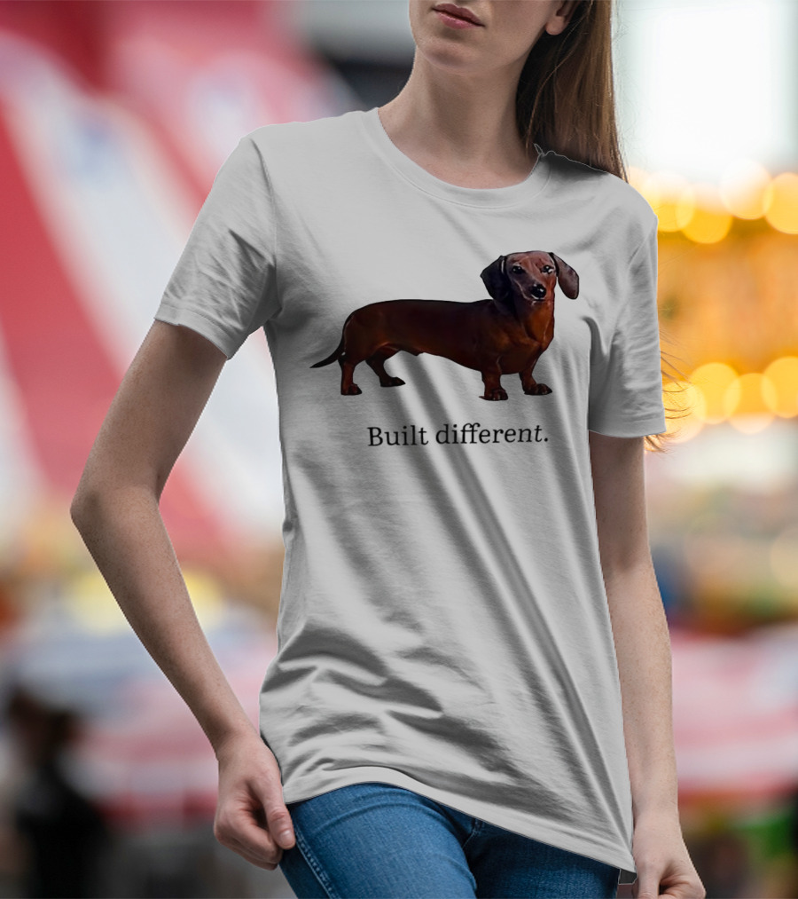 Dachshund Built Different T-Shirt