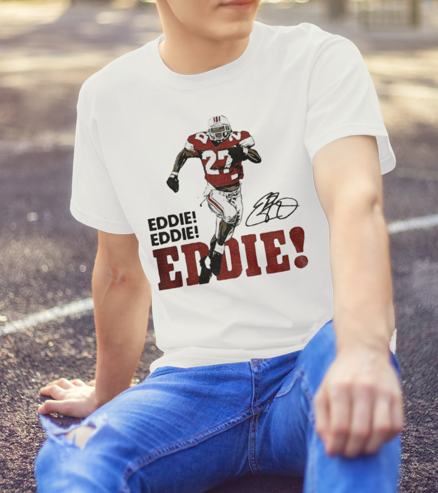 Eddie George 27 Ohio State Buckeyes Football Signature EDDIE! EDDIE! T-Shirt