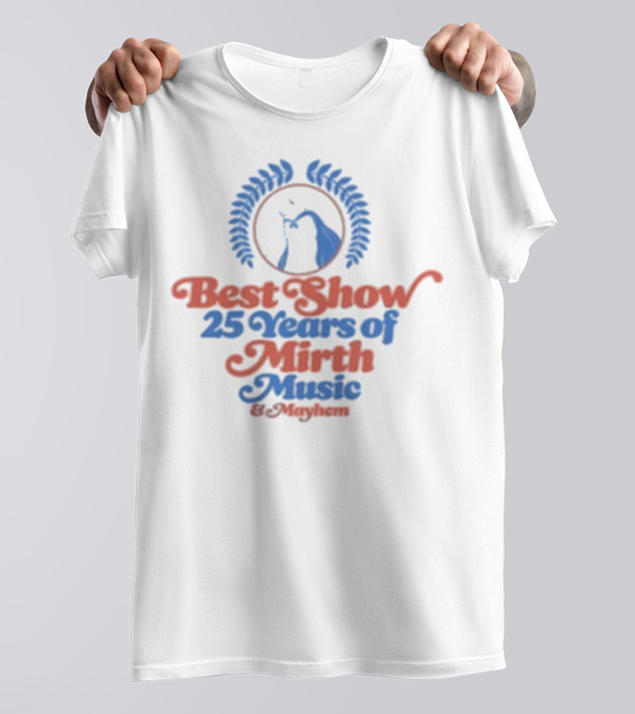 Best Show 25 Years Of Mirth Music Forever Dog T-Shirt