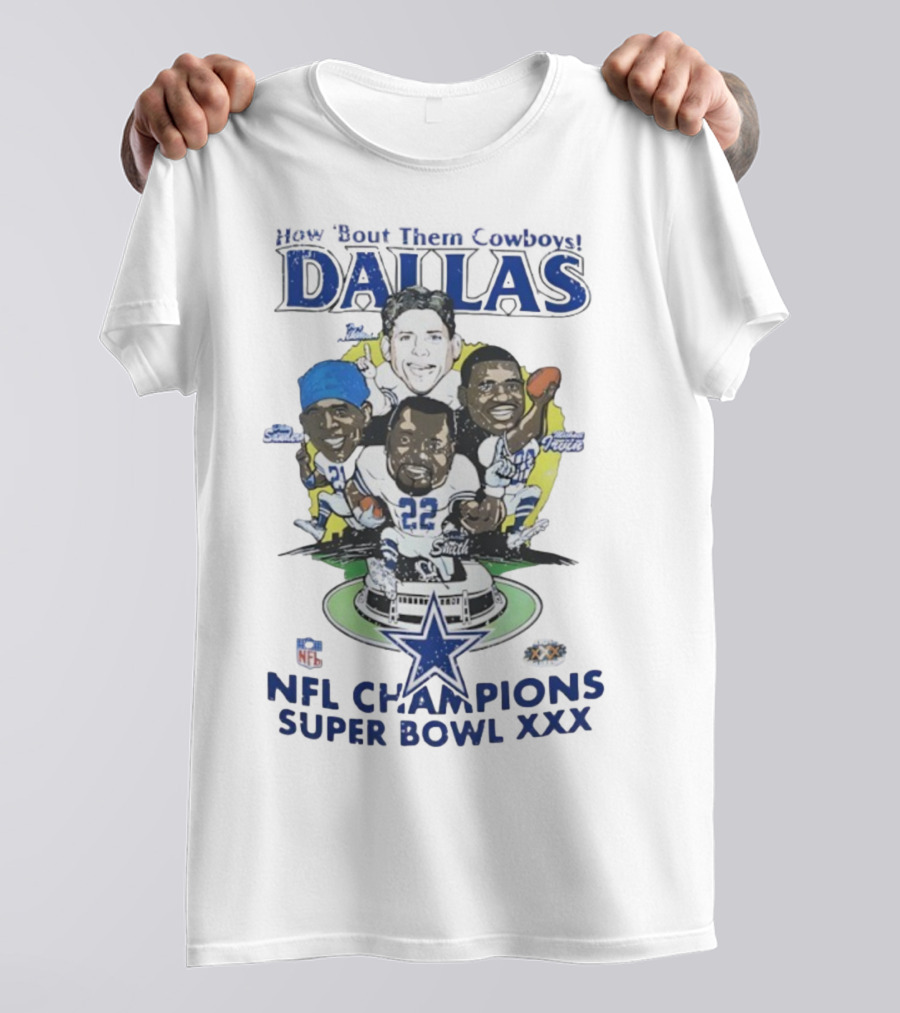 How Bout Them Cowboys Dallas NFL Champions Super Bowl XXX Smith Aikman Irvin Stars T-Shirt