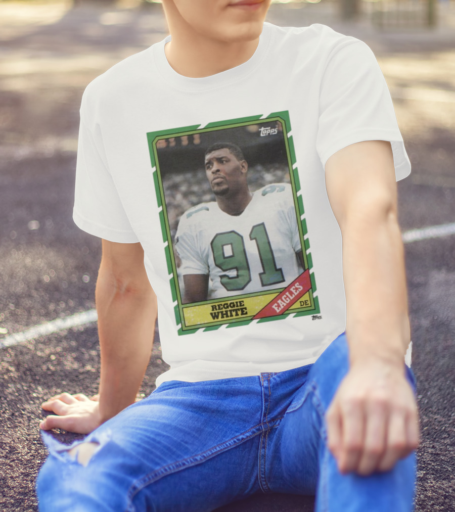 Topps Reggie White 91 Philadelphia Eagles DE Trading Card T-Shirt