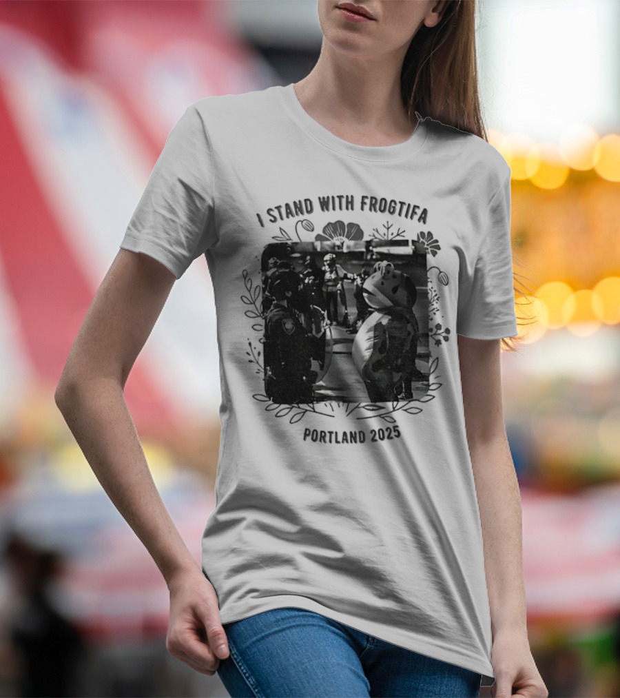 I Stand With Frogtifa Portland Frog Portland 2025 T-Shirt