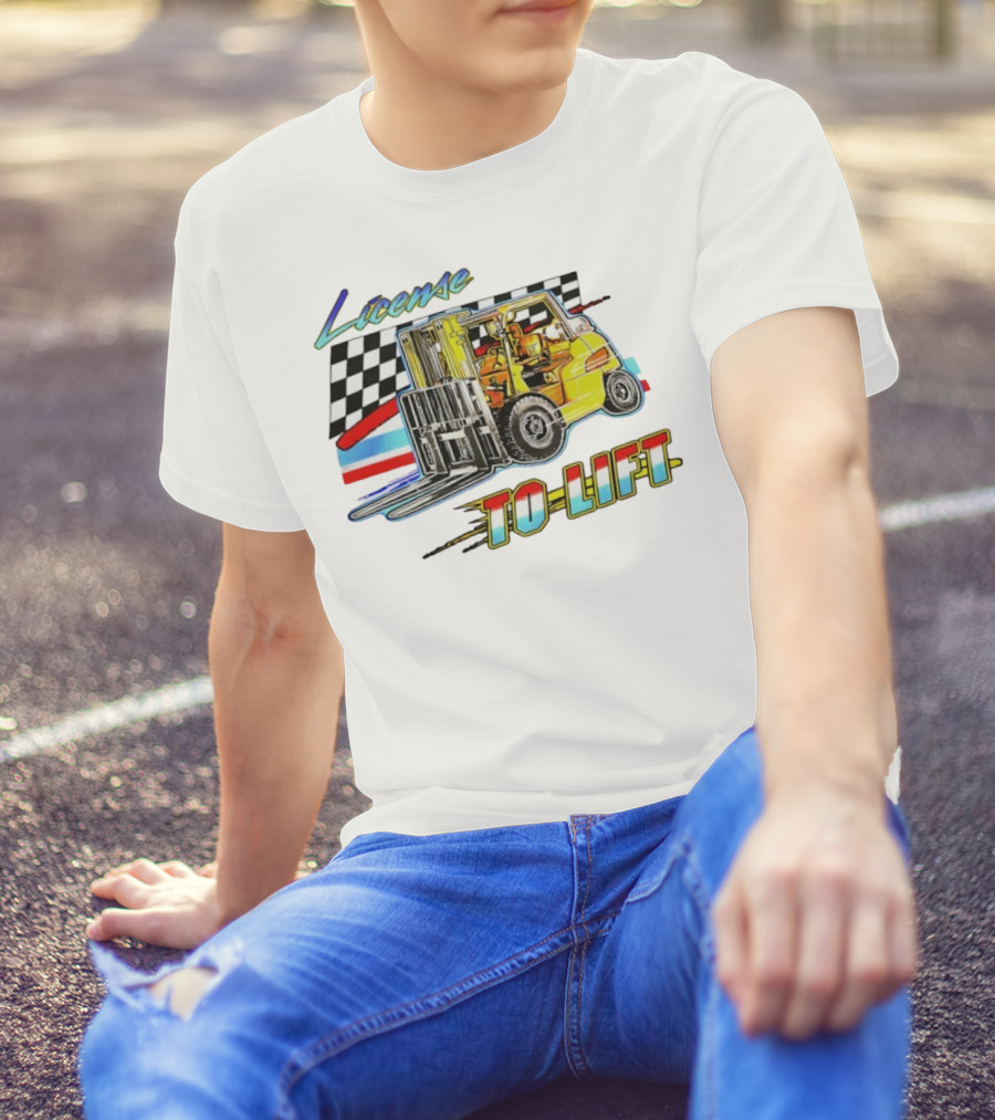 License To Lift Forklift Racing Checker Flag Iconic Style T-Shirt