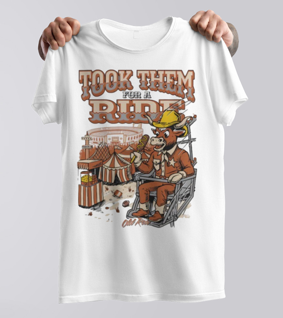 Texas Longhorns Took Them For A Ride Comic Mascot And Carnival Scene T-Shirt