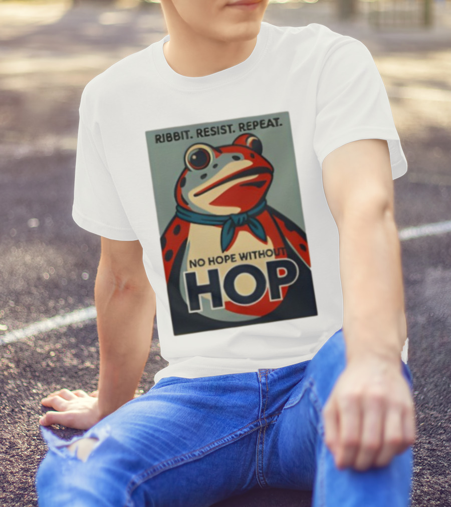Ribbit Resist Repeat No Hope Without Hop Portland Frog T-Shirt