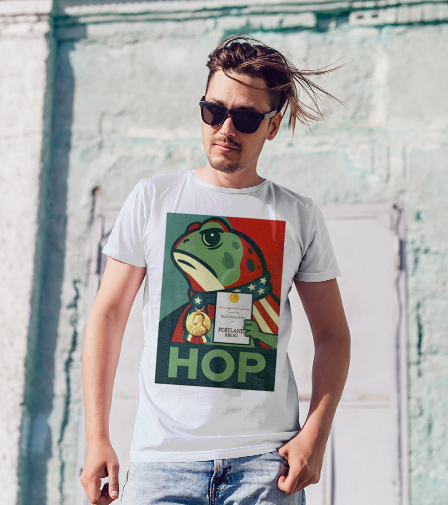 Hop Portland Frog Viral Meme Nobel Peace Prize Political Funny T-Shirt