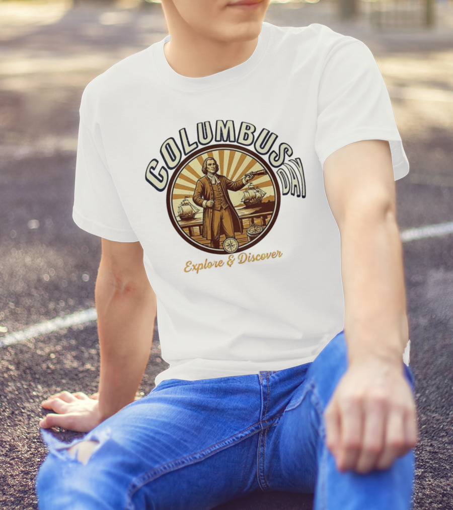 Columbus Day Explore And Discover Retro Vintage Style T-Shirt