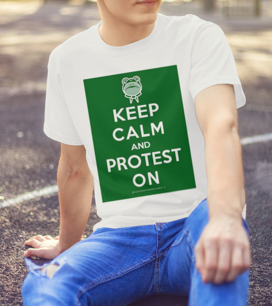 Keep Calm And Protest On With Frog Icon T-Shirt