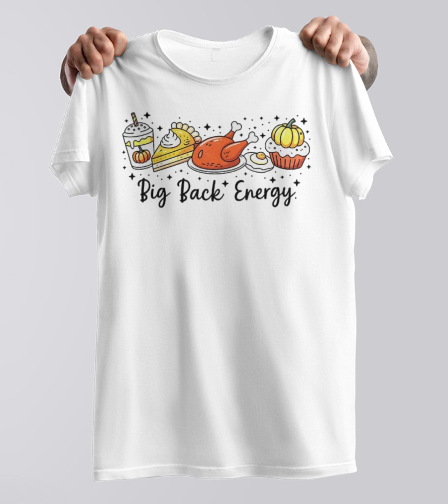 Big Back Energy Thanksgiving Food Vintage Retro Pumpkin Turkey Pie Halloween T-Shirt