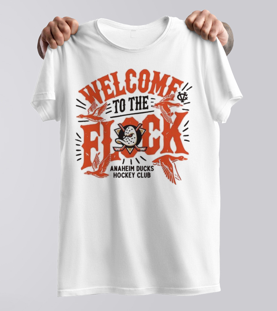 Welcome To The Flock Anaheim Ducks Hockey Club T-Shirt
