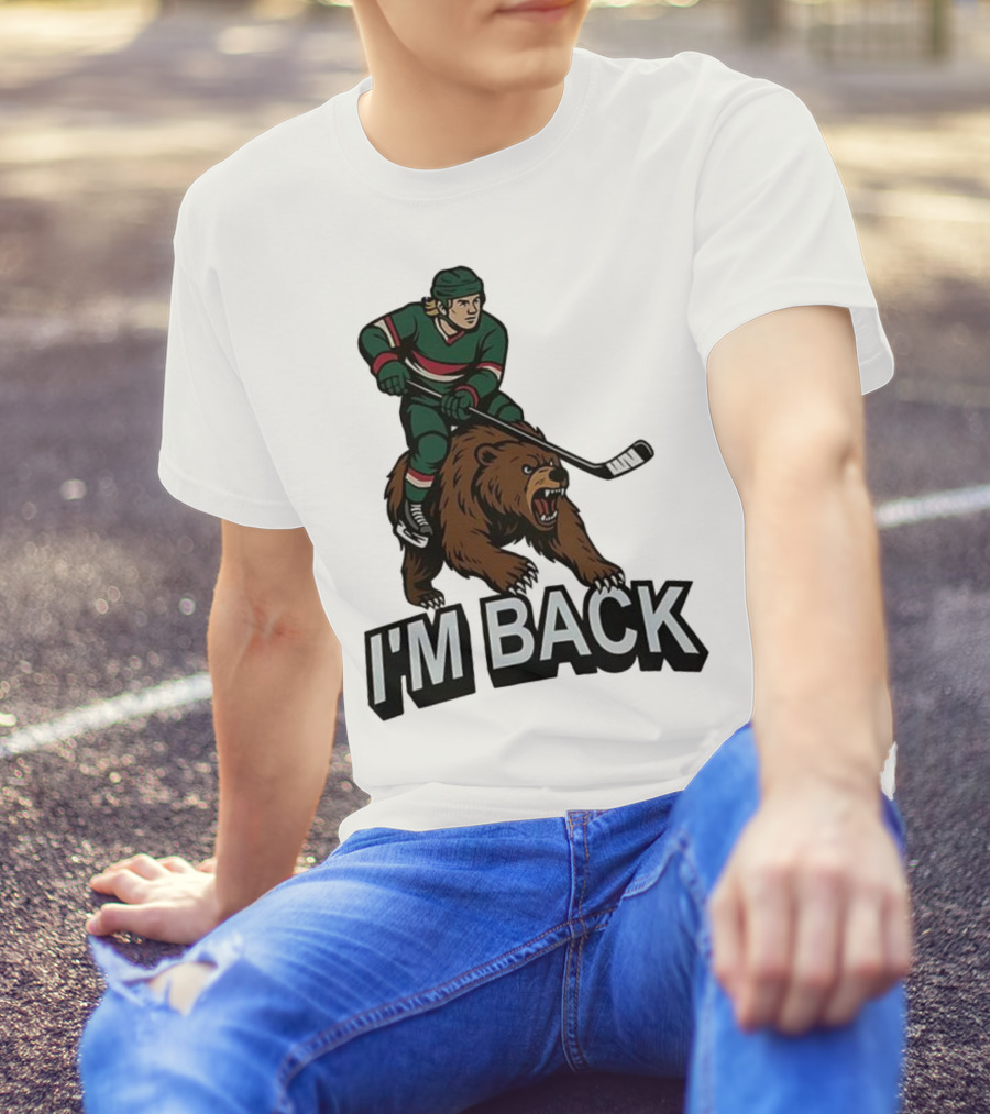 I'm Back Minnesota Wild NHL Bear Hockey Player Graphic T-Shirt