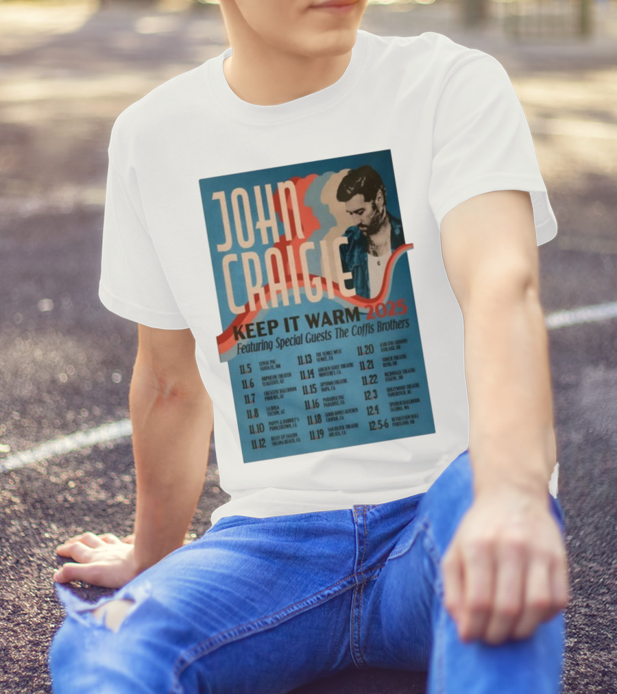 John Craigie Keep It Warm 2025 Tour Featuring The Coffis Brothers Dates And Venues T-Shirt