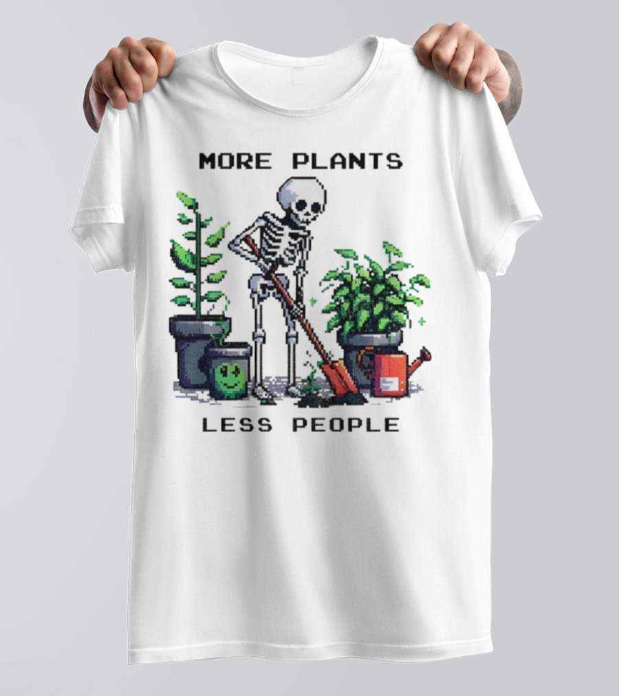 Skeleton Gardening More Plants Less People Pixel Art T-Shirt