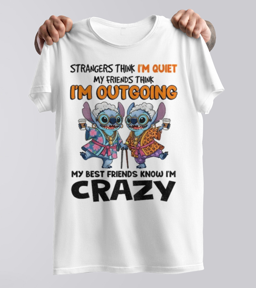 I'm Quiet I'm Outgoing My Best Friends Know I'm Crazy Stitch Coffee T-Shirt