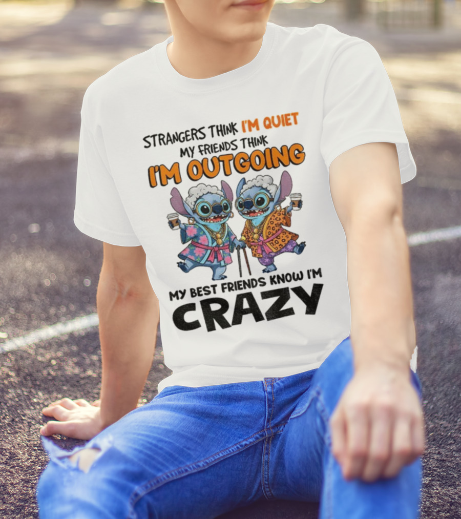 I'm Quiet I'm Outgoing My Best Friends Know I'm Crazy Stitch Coffee T-Shirt
