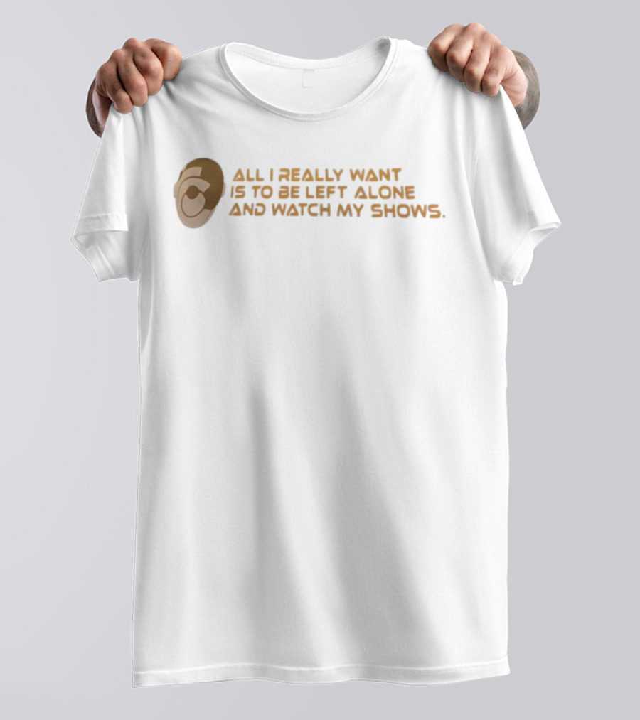 All I Really Want Is To Be Left Alone And My Shows Retro Headphones T-Shirt