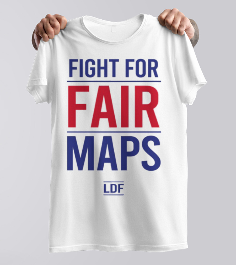 Fight For Fair Maps LDF T-Shirt